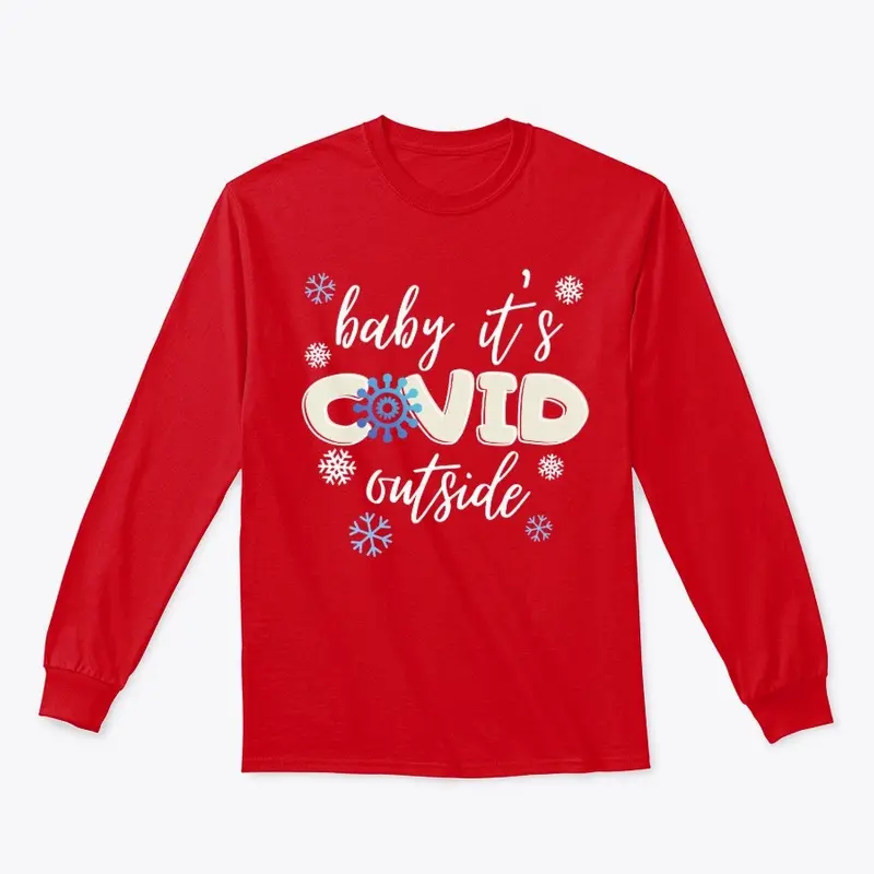 Baby it's Co-vid Outside